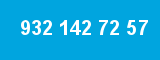 932 142 72 57
